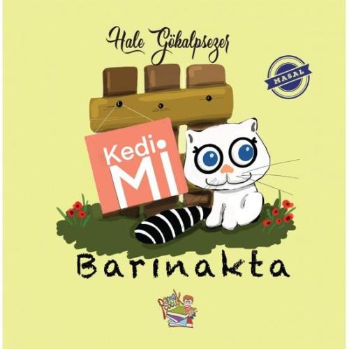 Kedi Mi Barınakta - Hale Gökalpsezer | Parmak Çocuk Yayınları - 978625