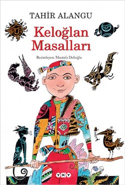 Keloğlan Masalları - Tahir Alangu | Yky - 9789750816482