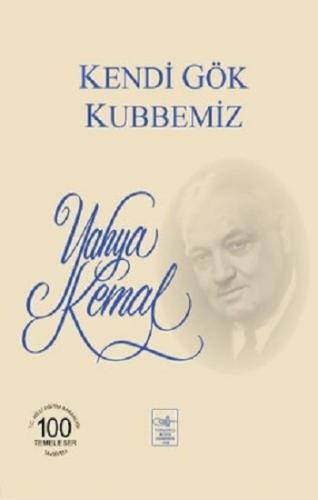 Kendi Gök Kubbemiz - Yahya Kemal Beyatlı | İstanbul Fetih Cemiyeti - 9