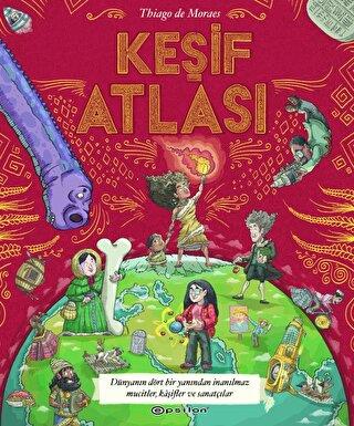 Keşif Atlası - Thiago De Moraes | Epsilon - 9786254145063