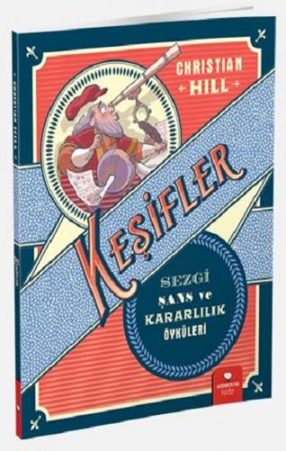 Keşifler Sezgi Şans Ve Kararlılık Öyküleri