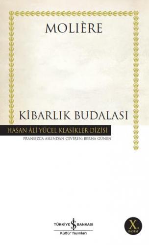 Kibarlık Budalası - Hasan Ali Yücel Klasikleri 289 - Moliere | İş Bank