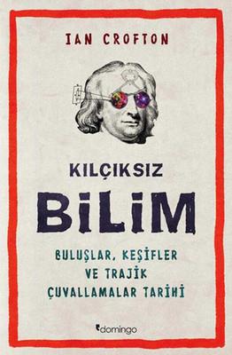 Kılçıksız Bilim - Ian Crofton | Domingo - 9786054729135