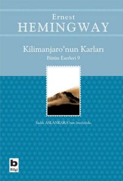 Kilimanjaro'nun Karları - Ernest Hemingway | Bilgi - 9789752204485