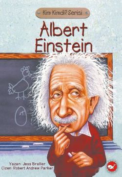Kim Kimdir Serisi - Albert Einsteın