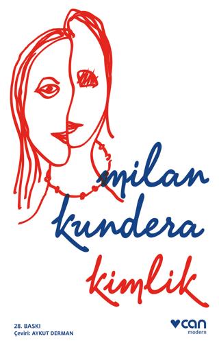 Kimlik - Milan Kundera | Can Yayınları - 9789750732058