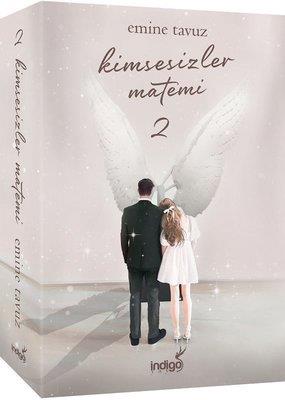 Kimsesizler Matemi - 2 - Emine Tavuz | İndigo - 9786256372504