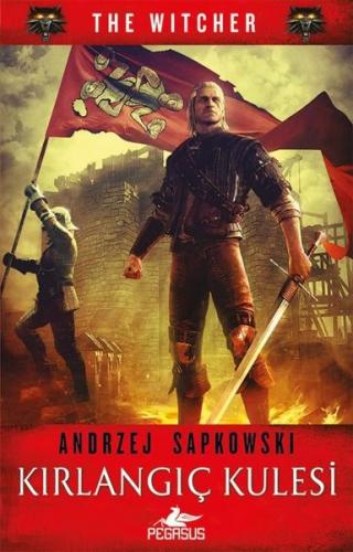 Kırlangıç Kulesi - The Witcher Serisi - Andrzej Sapkowski | Pegasus - 