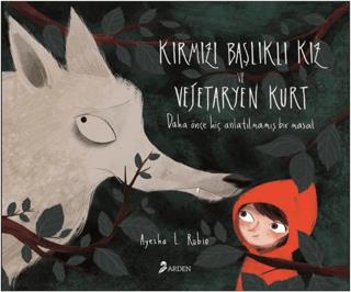 Kırmızı Başlıklı Kız Ve Vejetaryen Kurt