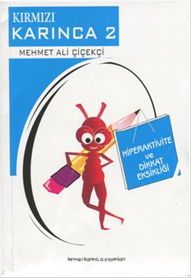 Kırmızı Karınca 2 - Hiperaktive Ve Dikkat Eksikliği