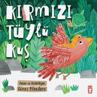 Kırmızı Tüylü Çocuk - Güneş Bloedorn | Timaş Çocuk - 9786256581142