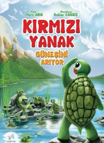 Kırmızı Yanak Güneşini Arıyor - Mert Arık | Uçan At - 9786059501392