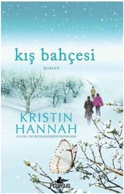 Kış Bahçesi - Krıstın Hannah | Pegasus - 9786054456307