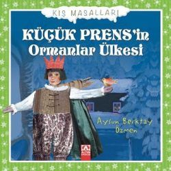 Kış Masalları Küçük Prens İn Ormanlar Ülkesi