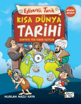 Eğlenceli Tarih 166-kısa Dünya Tarihi Dünyaya Yön Veren Olaylar