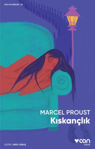 Kıskançlık - Marcel Proust | Can - 9789750747014