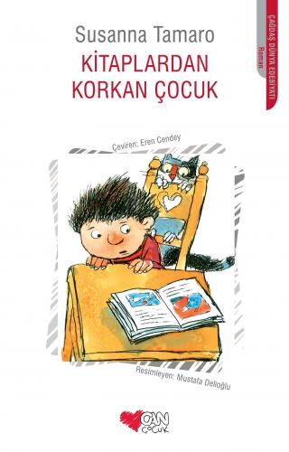 Kitaplardan Korkan Çocuk - Susanna Tamaro | Can Çocuk - 9789758440863