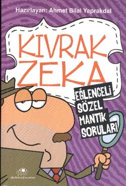 Kıvrak Zeka 1 Eğlenceli Sözel Mantık Soruları