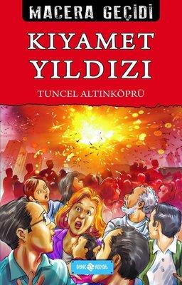 Kıyamet Yıldızı - Macera Geçidi 22 - Tuncel Altınköprü | Genç Hayat - 