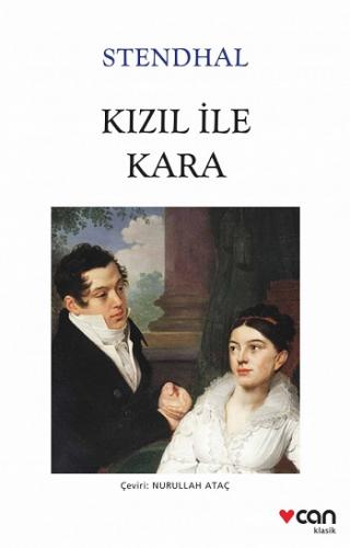 Kızıl İle Kara Yeni Beyaz Kapak - Stendhal | Can - 9789750739484