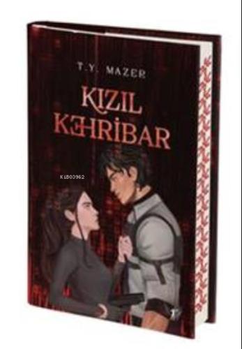 Kızıl Kehribar - T. Y. Mazer | Alfa - 9786053048022