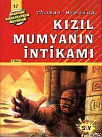 Kızıl Mumyanın İntikamı - Dört Kafadarlar Takımı 17
