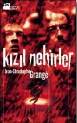 Kızıl Nehirler - Jean-christophe Grange | Doğan Kitap - 9789759914615