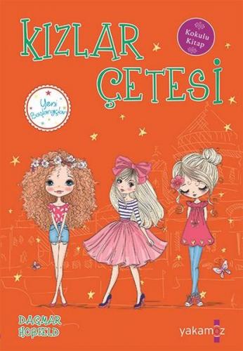Kızlar Çetesi 5 Yeni Başlagıçlar - Dagmar Hobfeld | Yakamoz - 97860529