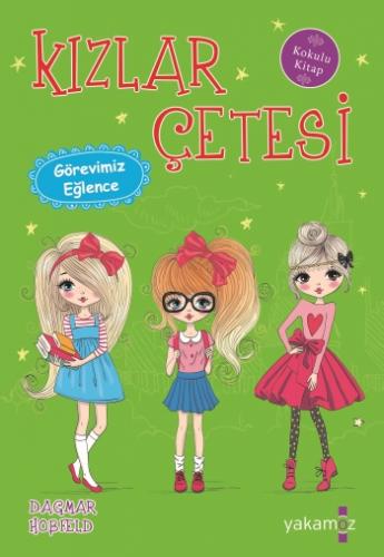 Kızlar Çetesi 6 Görevimiz Eğlence