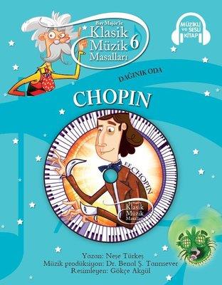 Klasik Müzik Masalları 6 - Chopin - Neşe Türkeş | Doğan Çocuk - 978605