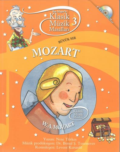 Klasik Müzik Masalları: Mozart Sc