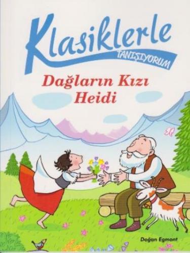 Klasiklerle Tanışıyorum - Dağların Kızı Heidi