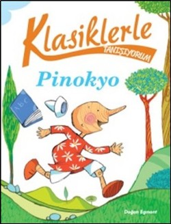 Klasiklerle Tanışıyorum Pinokyo