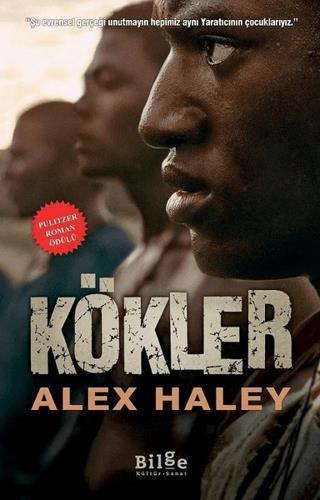 Kökler - Alex Haley | Bilge Kültür - 9786257201049