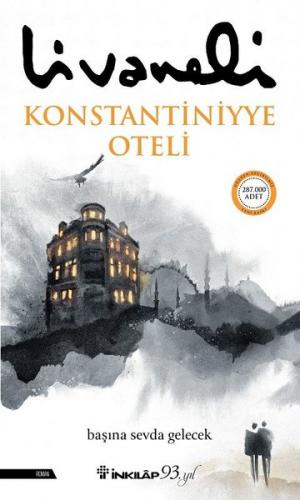 Konstantiniyye Oteli - Zülfü Livaneli | İnkılap - 9789751040862