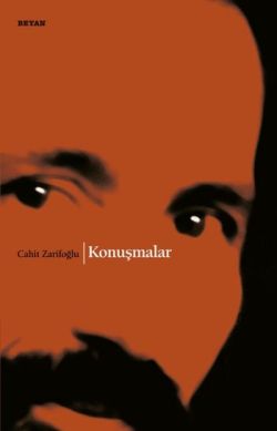 Konuşmalar - Cahit Zarifoğlu | Beyan - 9789754733730