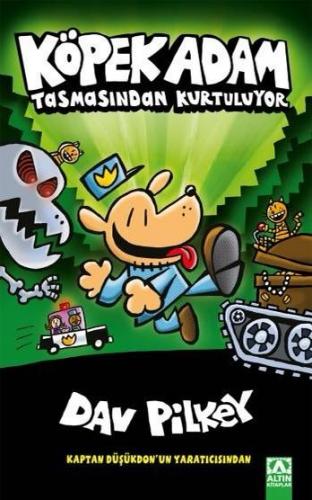 Köpek Adam Tasmasından Kurtuluyor - Dav Pilkey | Altın - 9789752124783