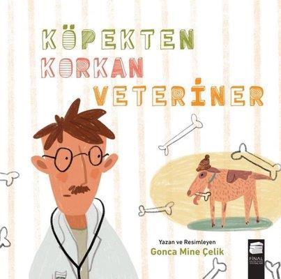 Köpekten Korkan Veteriner - Gonca Mine Çelik | Final Kültür - 97860537