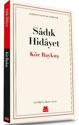 Kör Baykuş - Sadık Hidayet | Kırmızı Kedi - 9786052987797