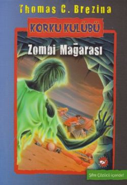 Korku Kulübü - 13 Zombi Mağarası