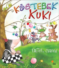 Köstebek Kuki - Betül Sayın | Günışığı - 9789756227947