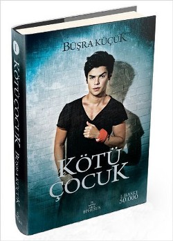 Kötü Çocuk 1 - Büşra Küçük | Ephesus - 9786055358822