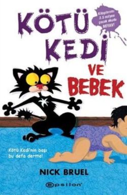 Kötü Kedi 3 Ve Bebek - Nick Bruel | Epsilon - 9789944826341