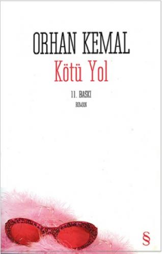 Kötü Yol - Orhan Kemal | Everest - 9789752894013