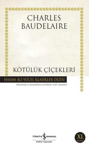 Kötülük Çiçekleri - Hasan Ali Yücel Klasikleri 253 - Charles Baudelair