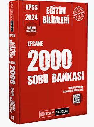 Kpss Eğitim Bilimleri Soru Bankası Tek Kitap 2000 Efsane 2025