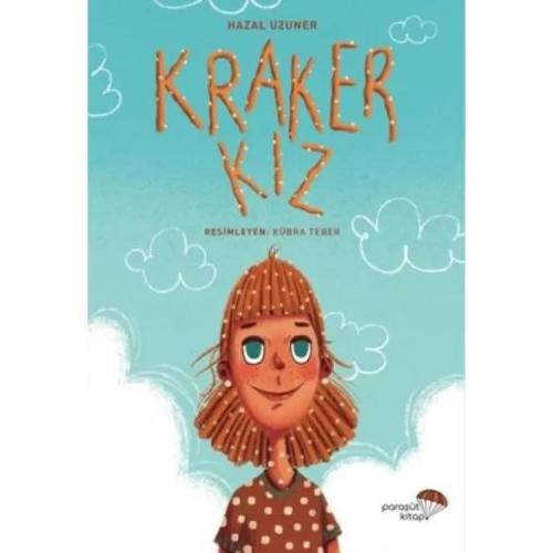 Kraker Kız - Hazal Uzuner | Paraşüt - 9786056812453