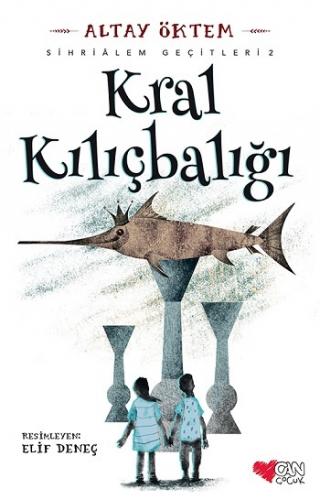 Kral Kılıçbalığı Sihrialem Geçitleri 2