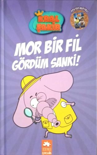 Kral Şakir 7 Mor Bir Fil Gördüm Sanki