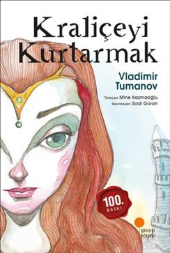 Kraliçeyi Kurtarmak - Vladimir Tumanov | Günışığı - 9786059952767